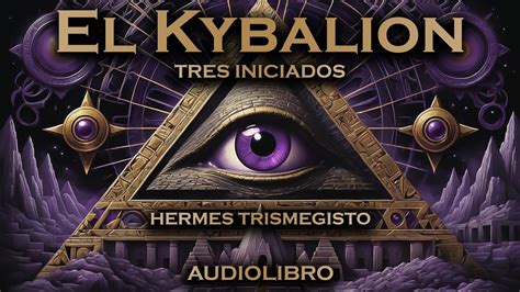 EL KYBALIÓN AUDIOLIBRO COMPLETO EN ESPAÑOL.